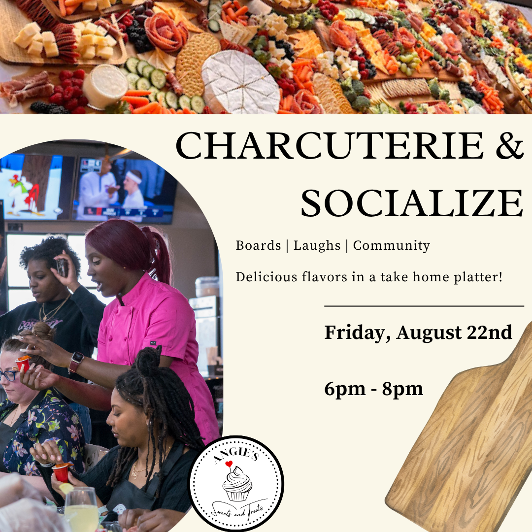 August - Charcuterie&Socialize